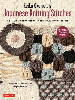 cover image of Keiko Okamoto's Japanese Knitting Stitches